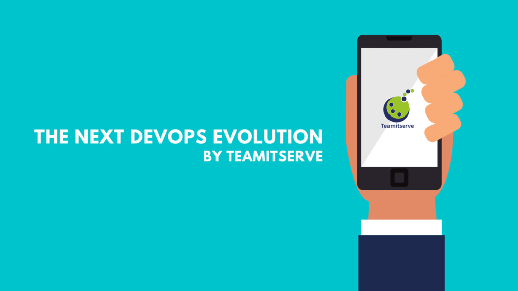 The Next Evolution Of Devops Teamitserve 2237